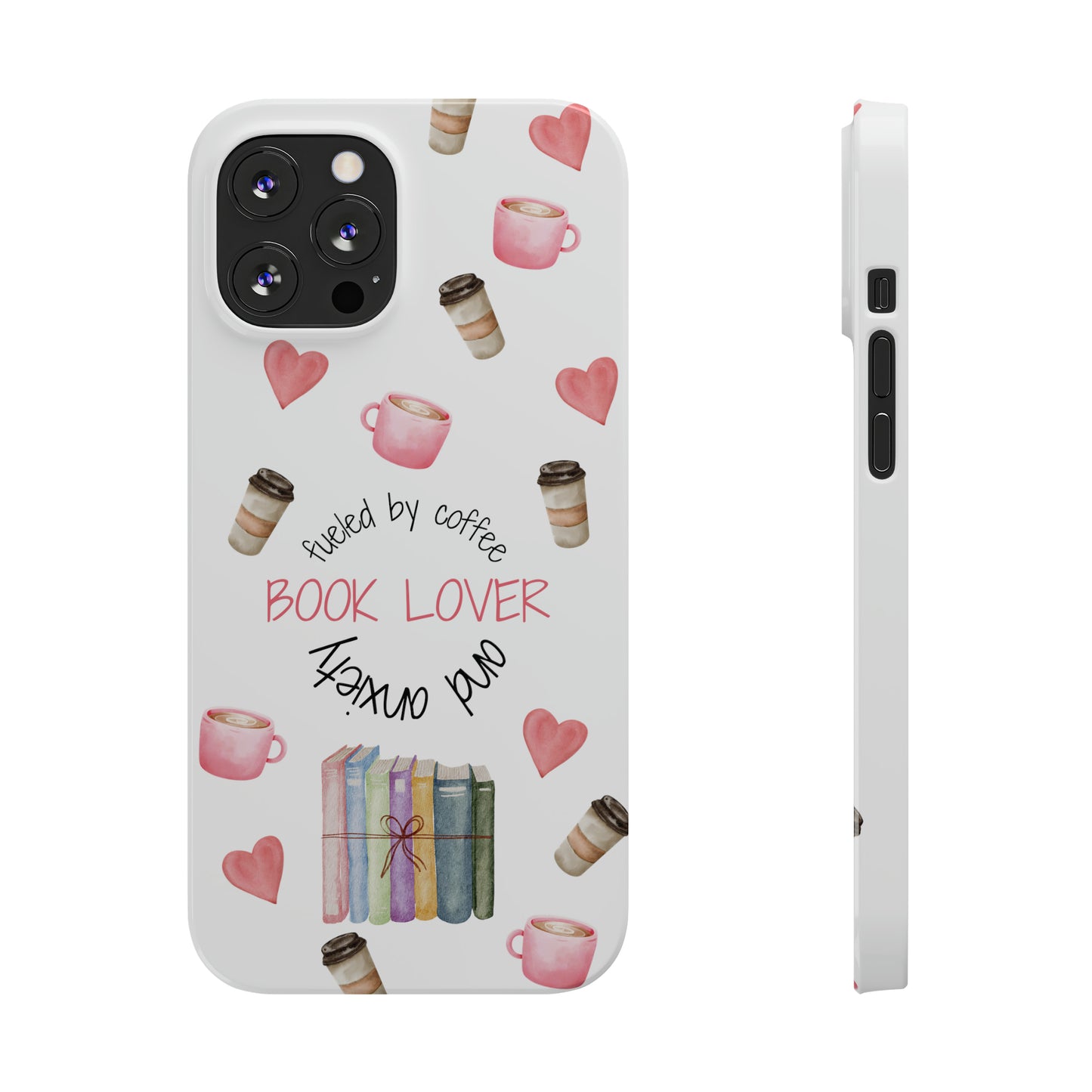 Book Lover: Fueled by Coffee & Anxiety iPhone Case