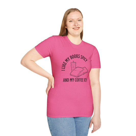 Unisex Softstyle T-Shirt - I Like My Books Spicy and My Coffee Icy