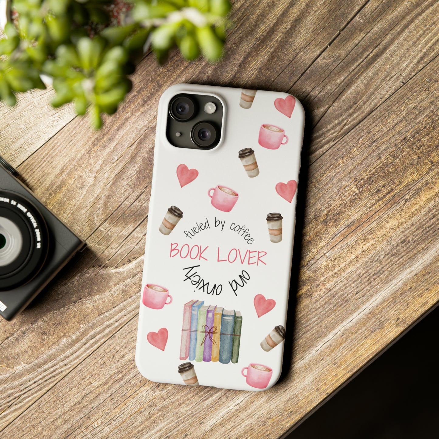 Book Lover: Fueled by Coffee & Anxiety iPhone Case