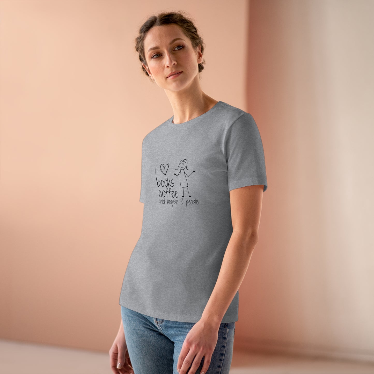 I Like Books, Coffee, & Maybe 3 People Premium Tee