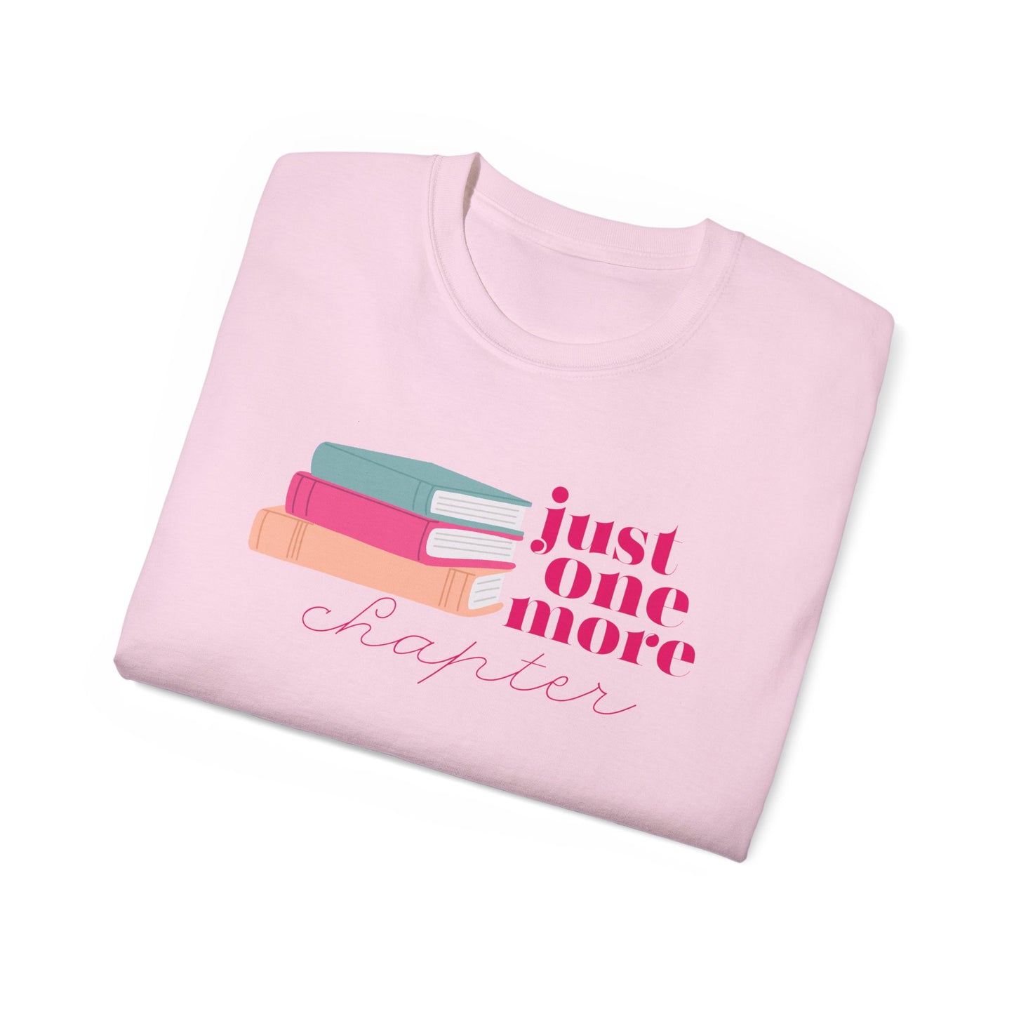 Just One More Chapter - Unisex Ultra Cotton Tee