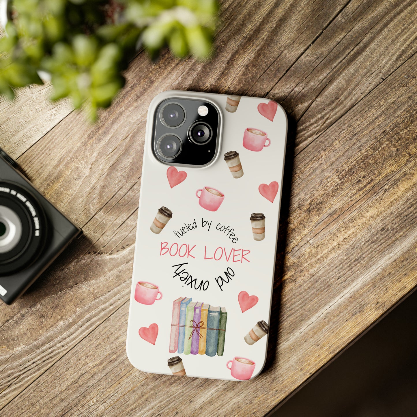 Book Lover: Fueled by Coffee & Anxiety iPhone Case