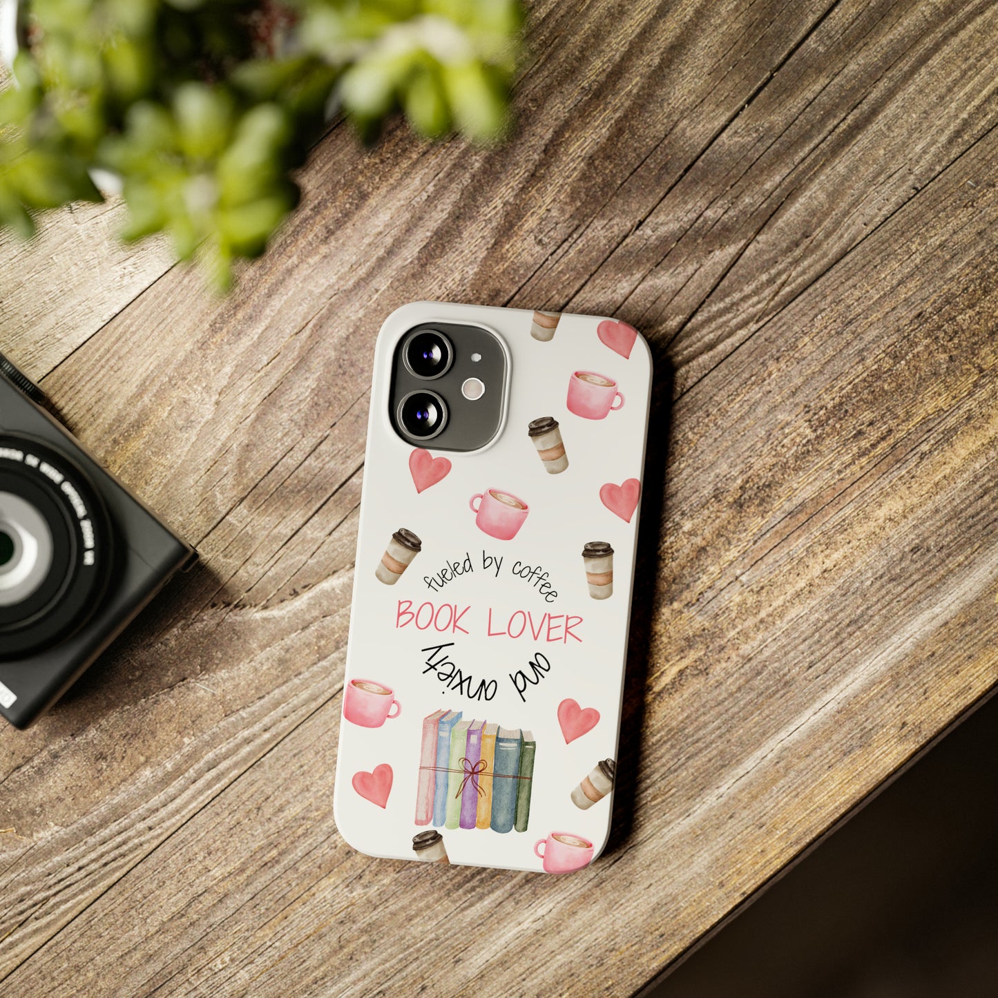 Book Lover: Fueled by Coffee & Anxiety iPhone Case