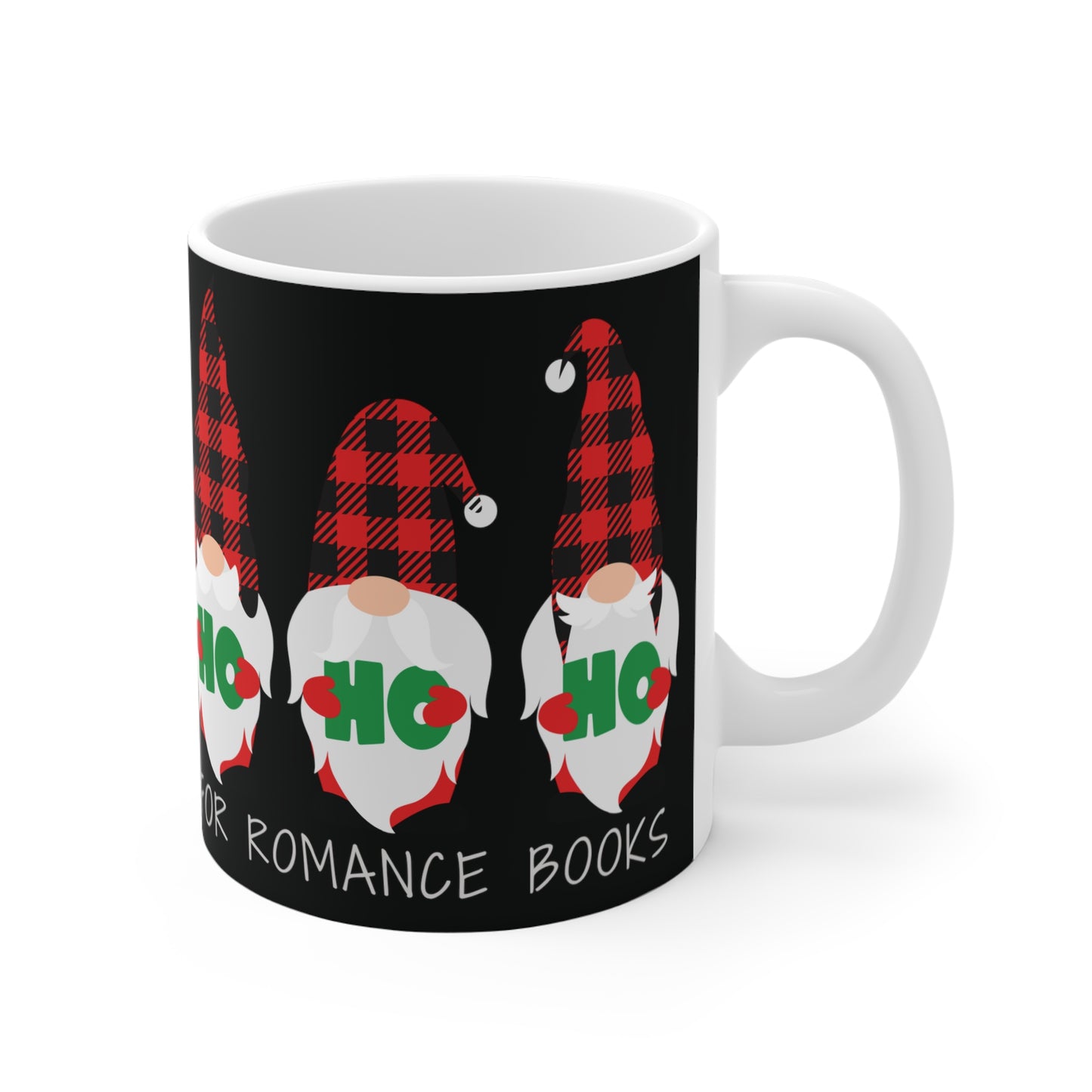 HO HO HO For Romance Books Mug 11oz