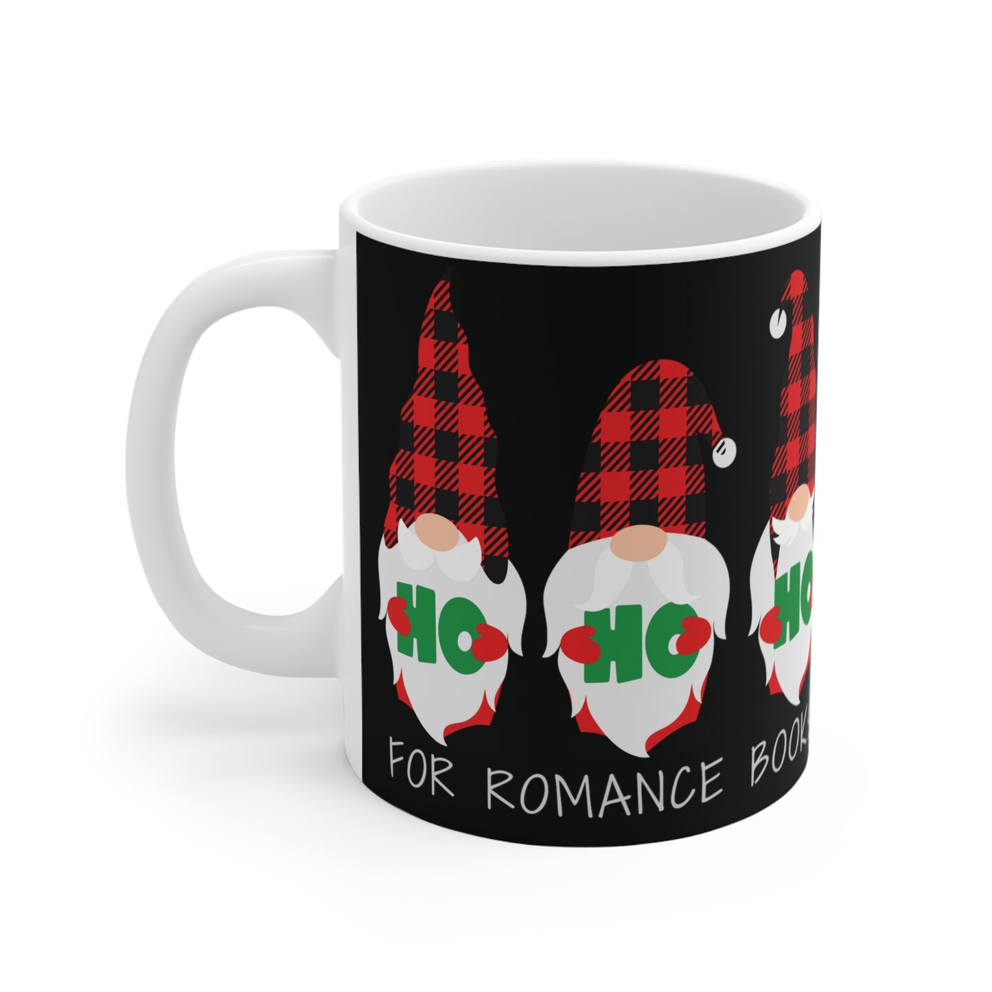 HO HO HO For Romance Books Mug 11oz