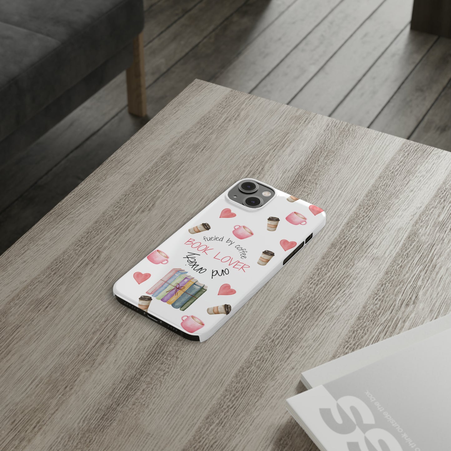 Book Lover: Fueled by Coffee & Anxiety iPhone Case