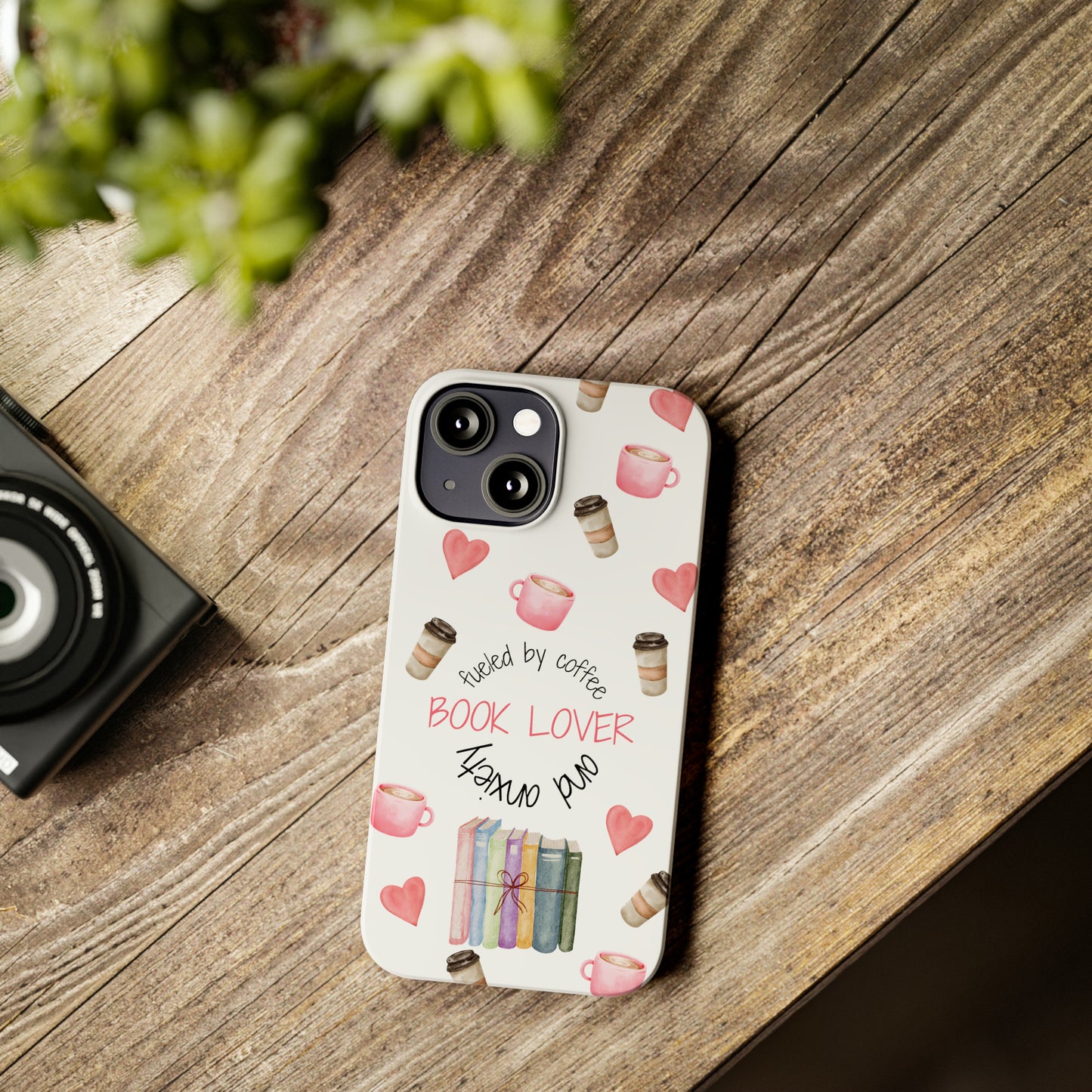 Book Lover: Fueled by Coffee & Anxiety iPhone Case
