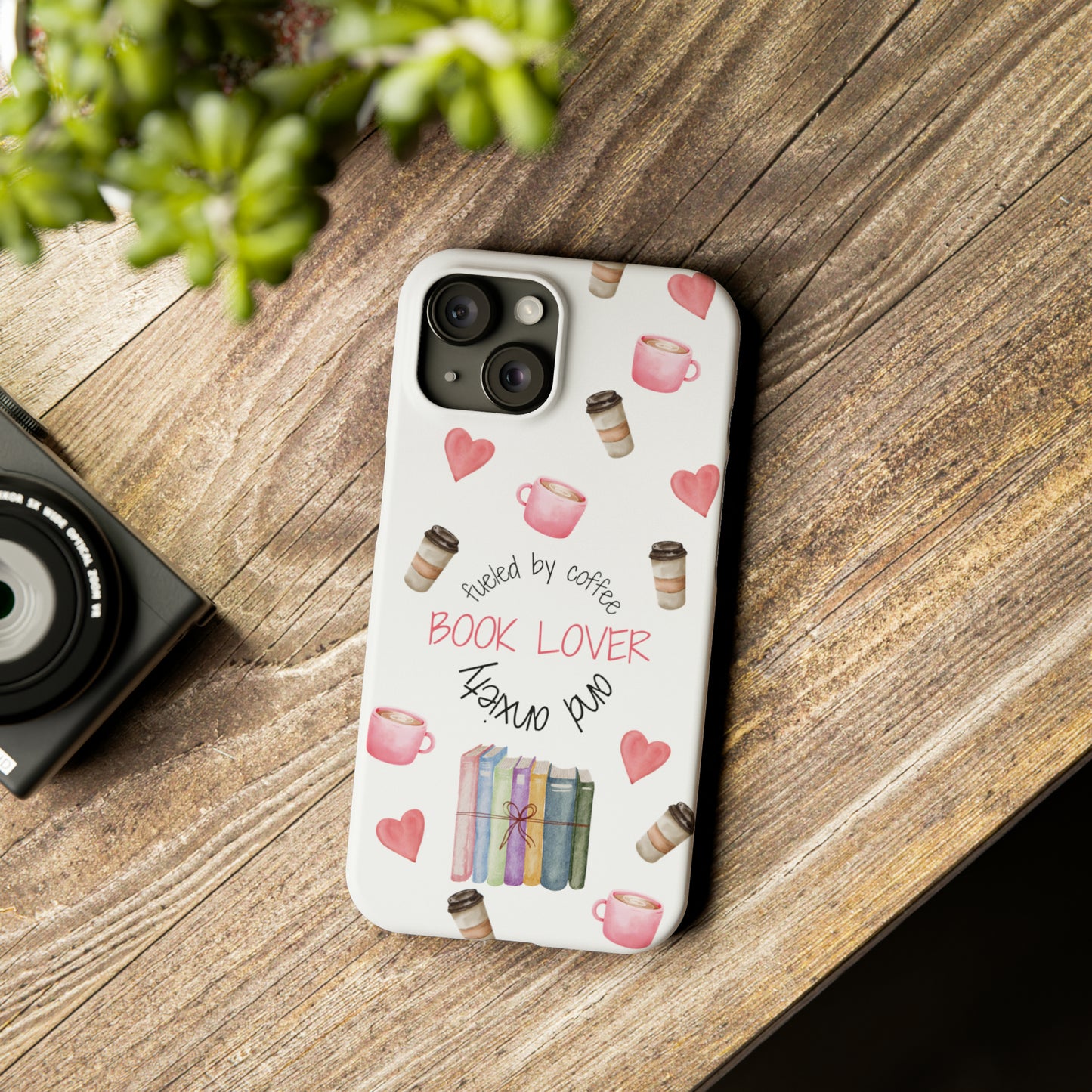 Book Lover: Fueled by Coffee & Anxiety iPhone Case