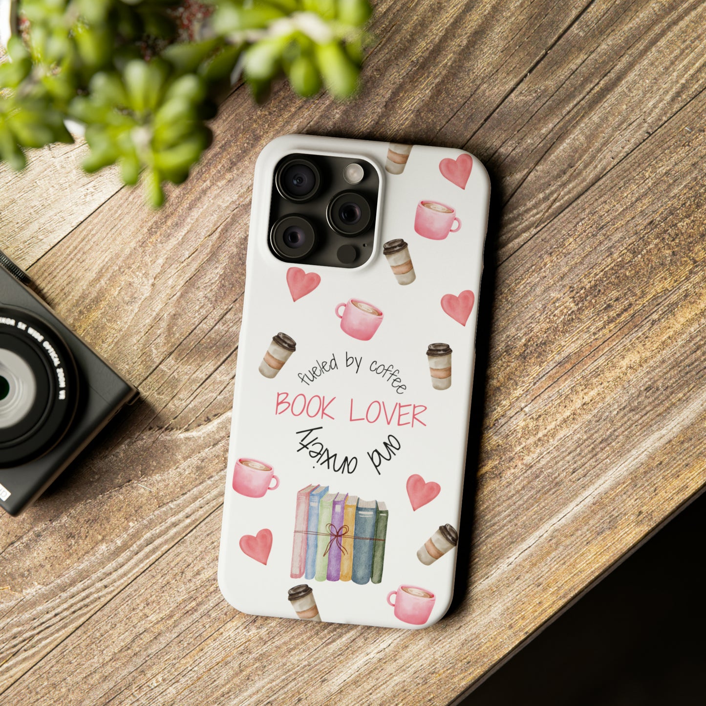 Book Lover: Fueled by Coffee & Anxiety iPhone Case
