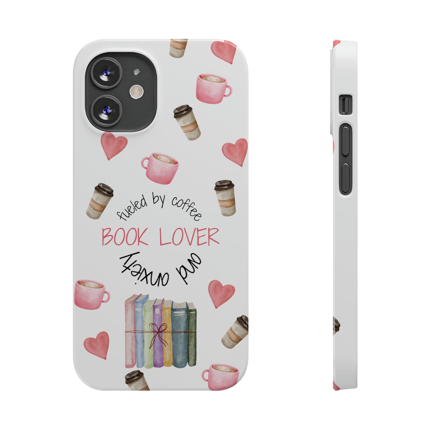 Book Lover: Fueled by Coffee & Anxiety iPhone Case