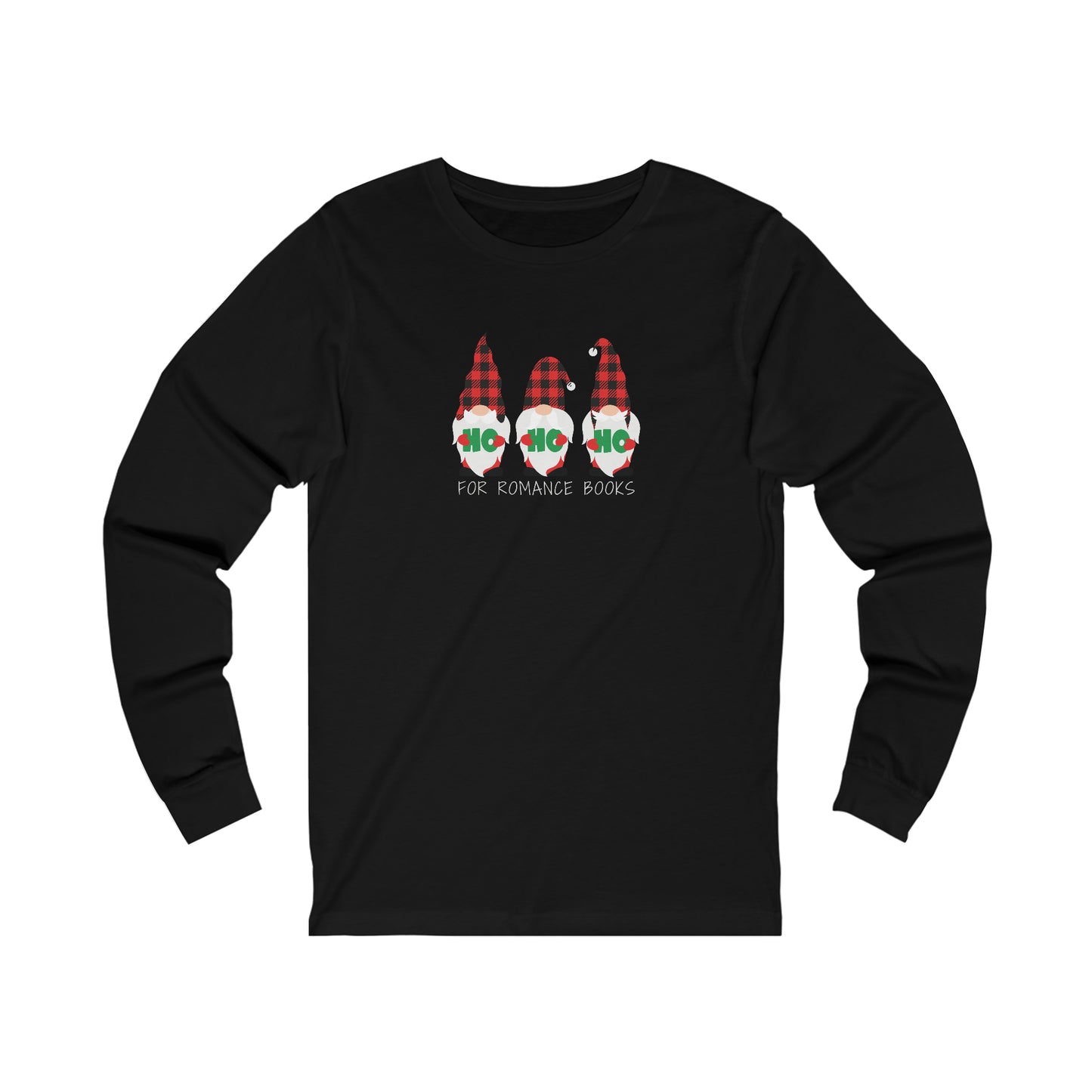 HO HO HO For Romance Books Long Sleeve Tee