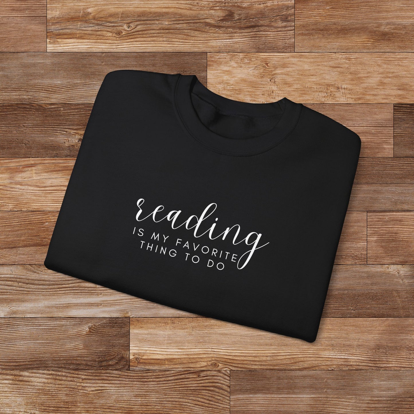 Reading is My Favorite Thing to Do Unisex Heavy Blend™ Crewneck Sweatshirt