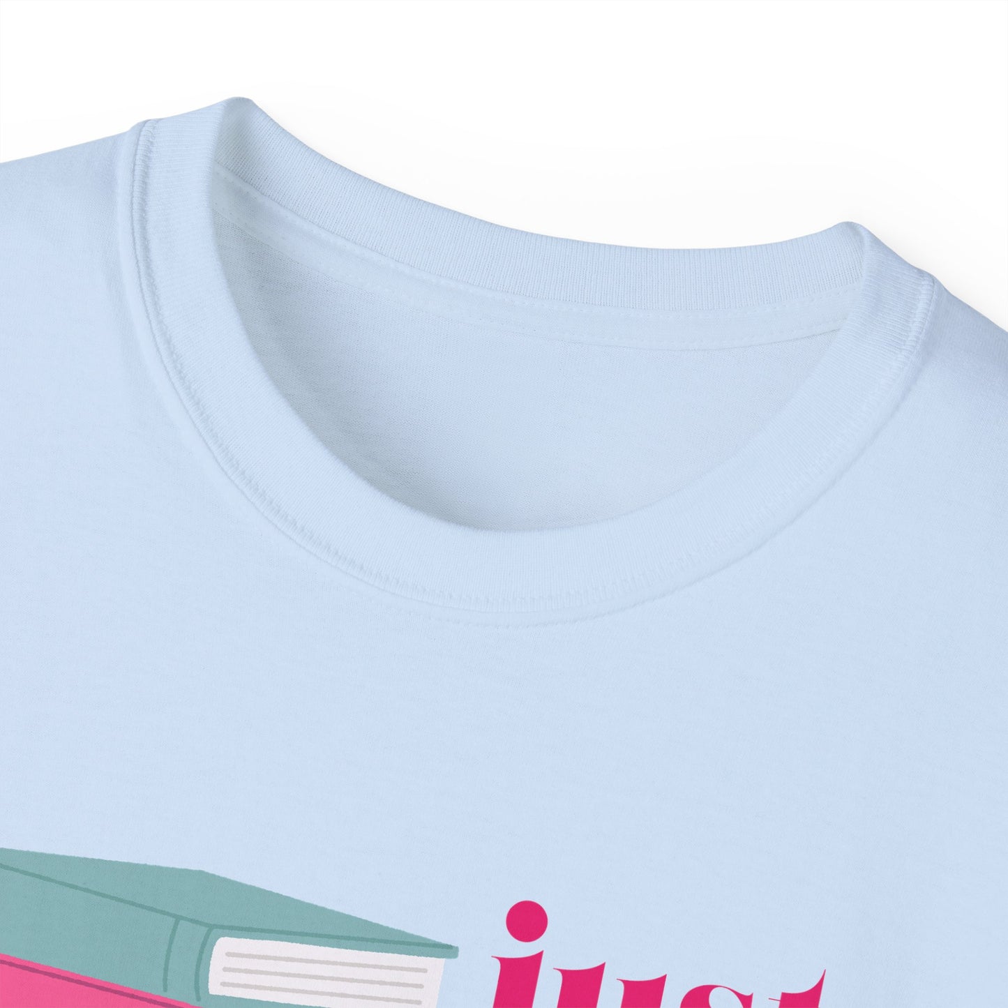 Just One More Chapter - Unisex Ultra Cotton Tee