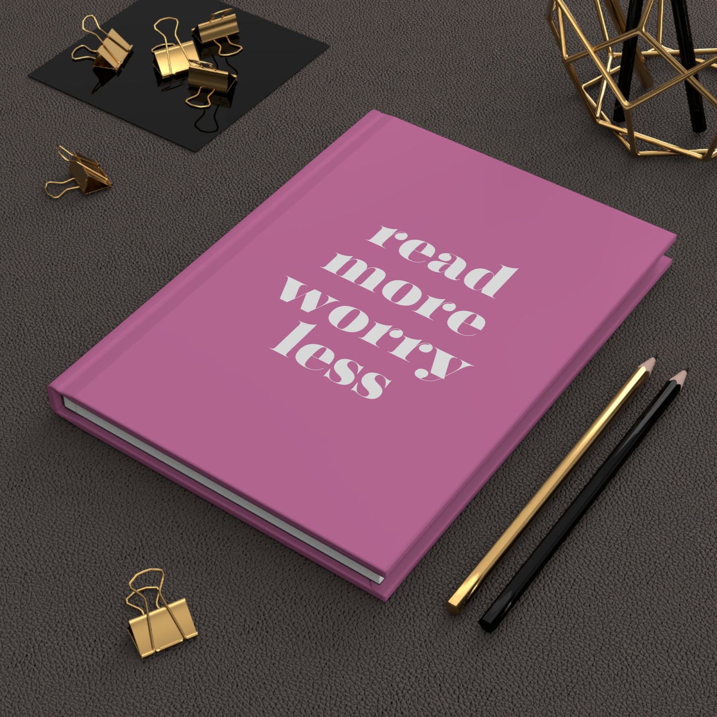 Read More, Worry Less Hardcover Journal