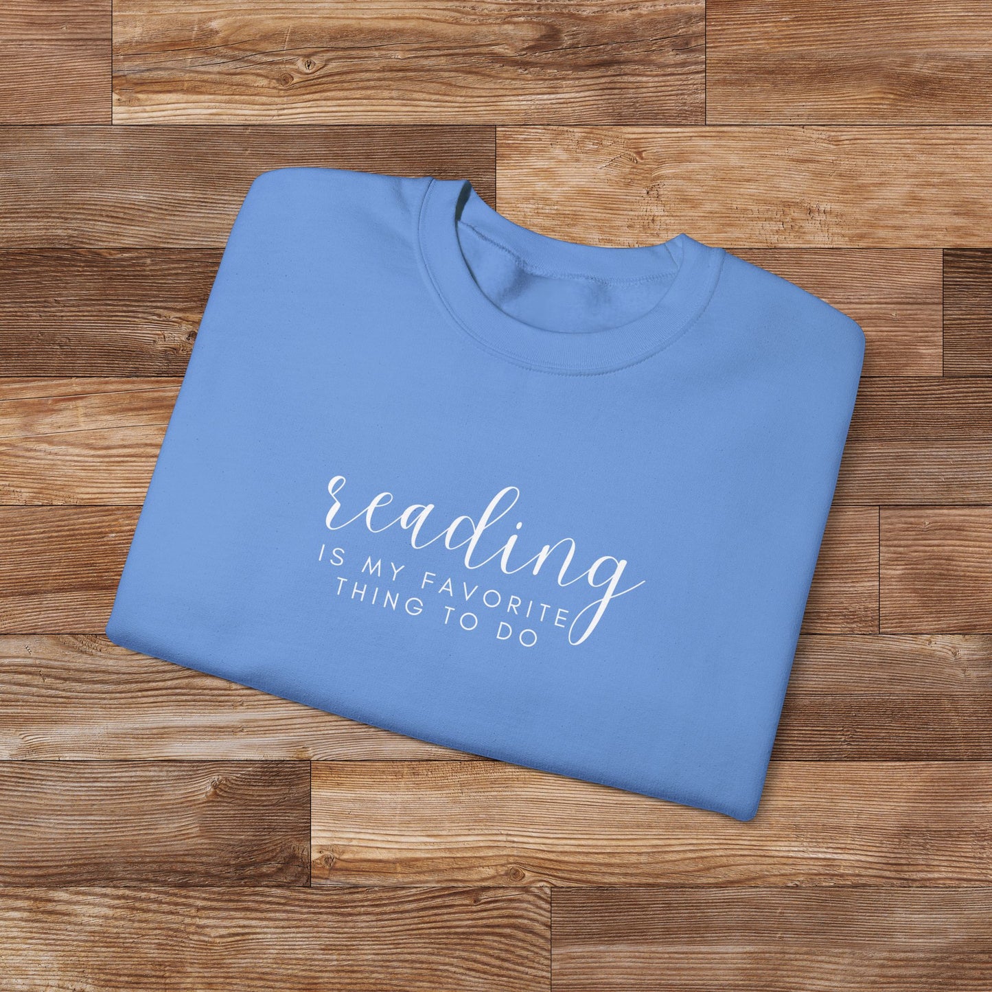 Reading is My Favorite Thing to Do Unisex Heavy Blend™ Crewneck Sweatshirt