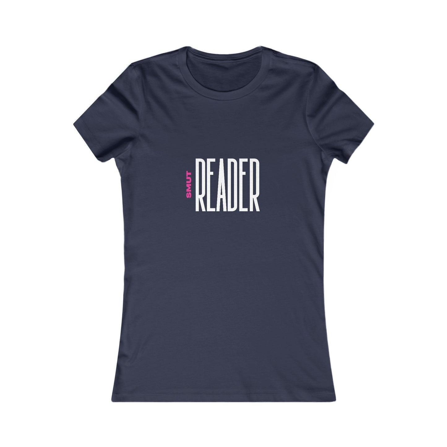 SMUT Reader - Women's Favorite Tee