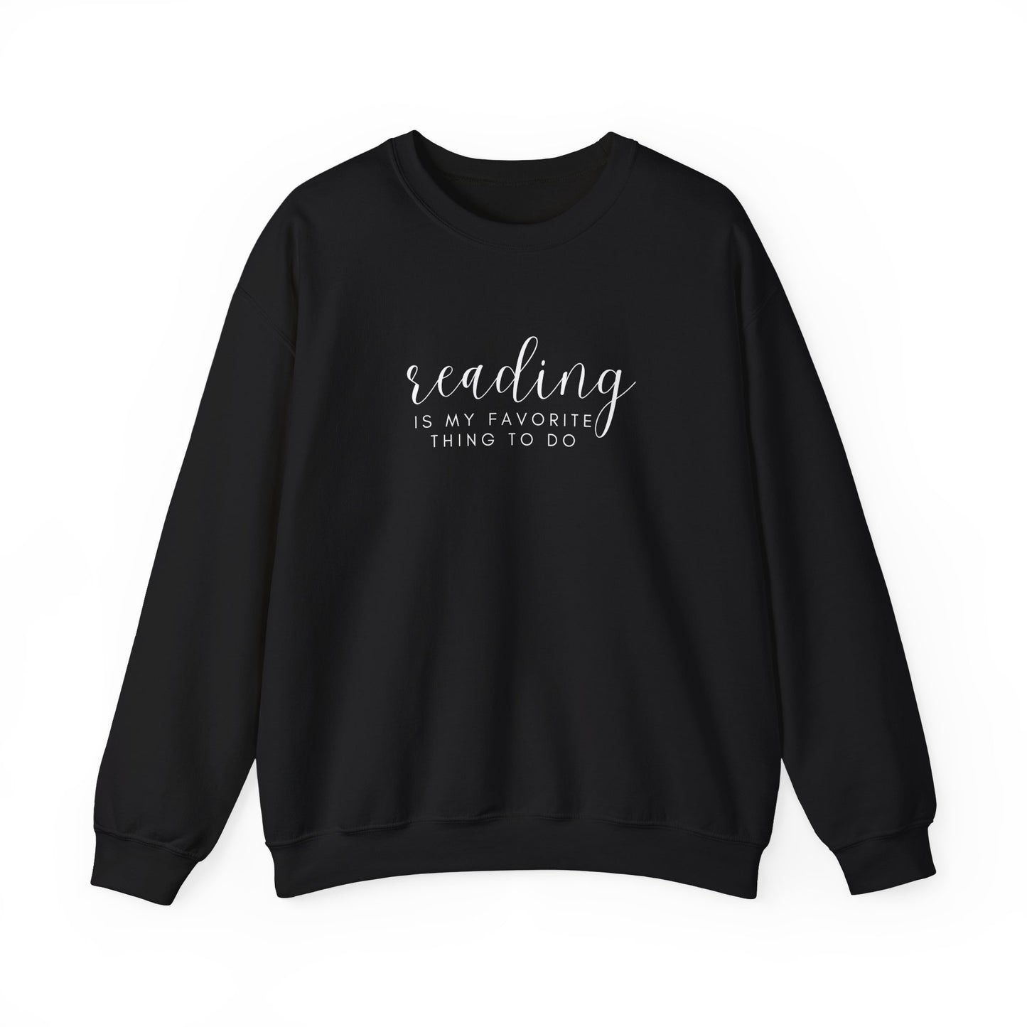 Reading is My Favorite Thing to Do Unisex Heavy Blend™ Crewneck Sweatshirt