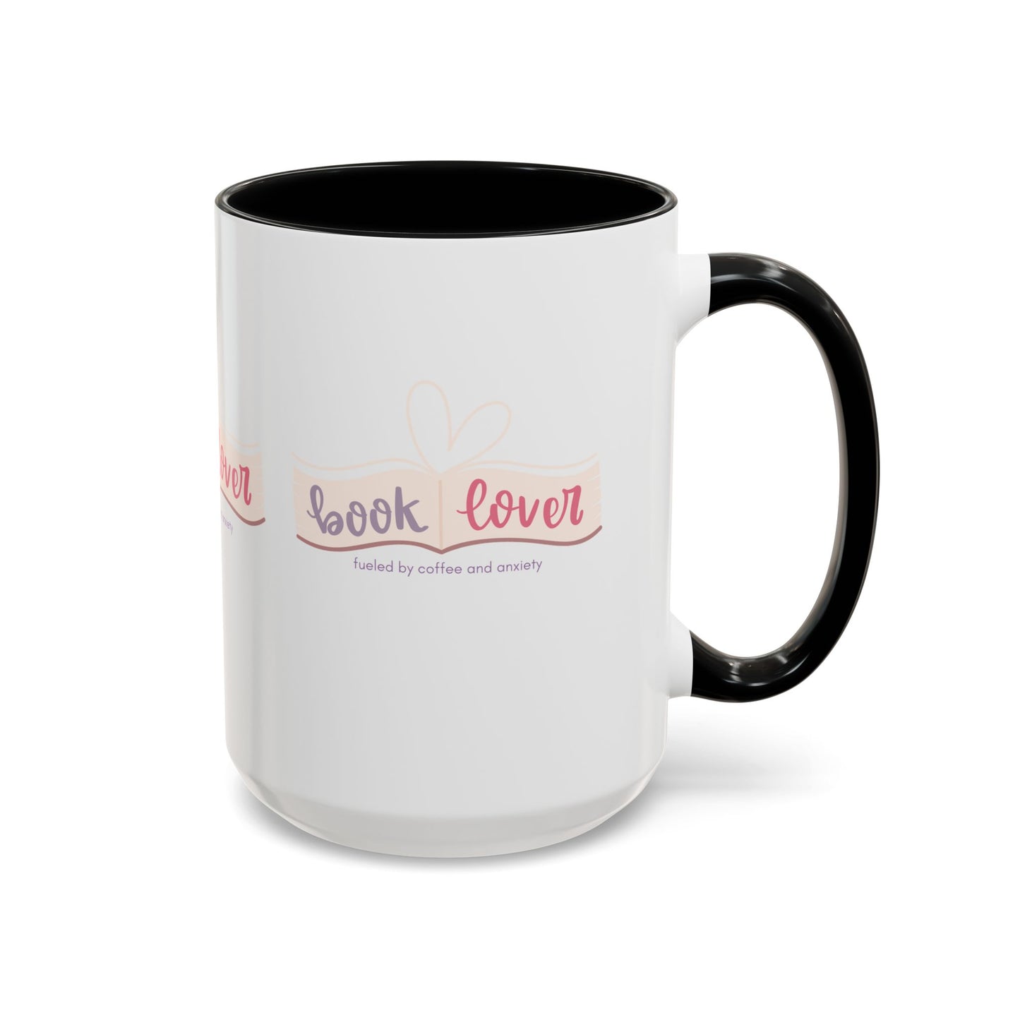 Book Lover: Fueled by Coffee & Anxiety Accent Coffee Mug (11, 15oz)