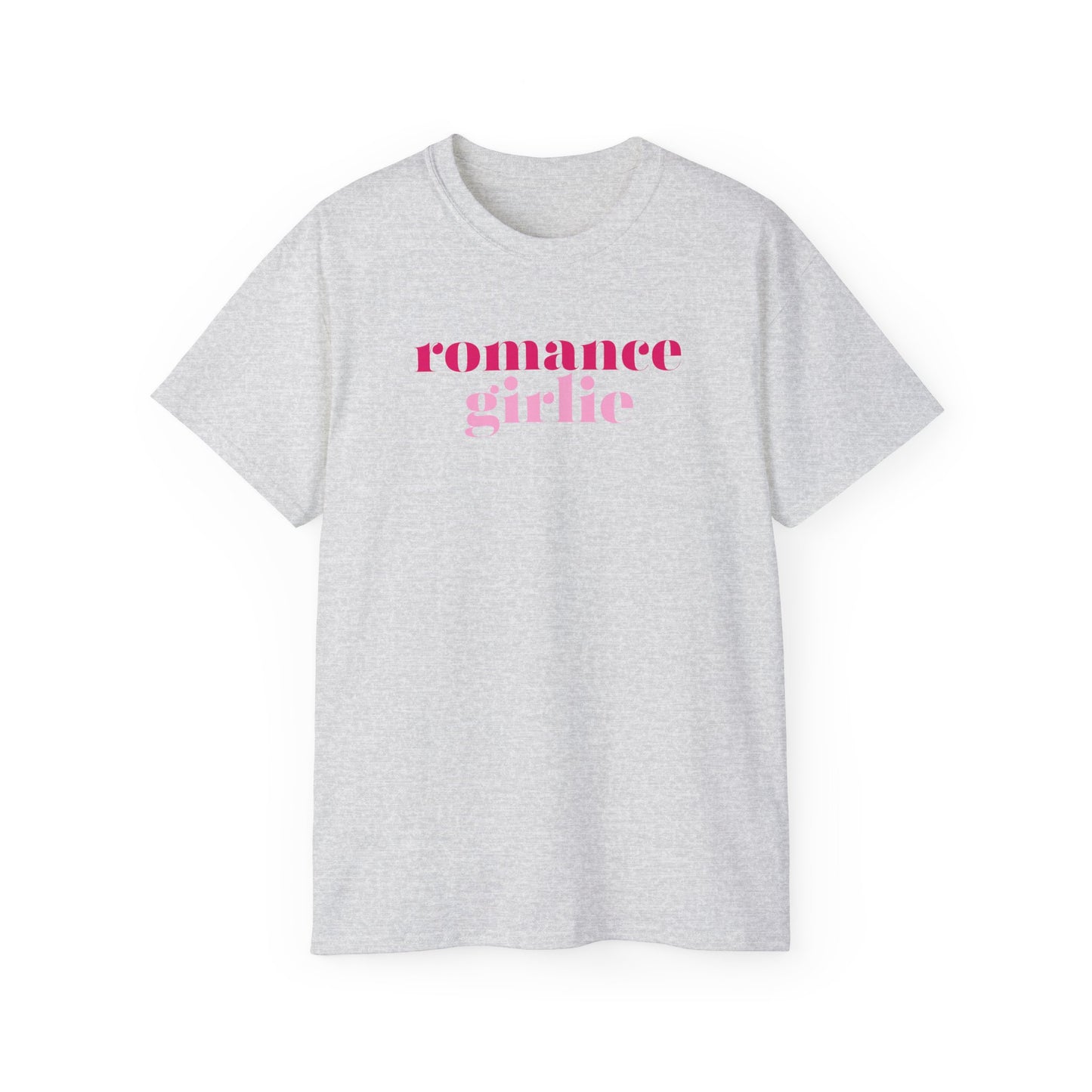Romance Girlie - Unisex Ultra Cotton Tee