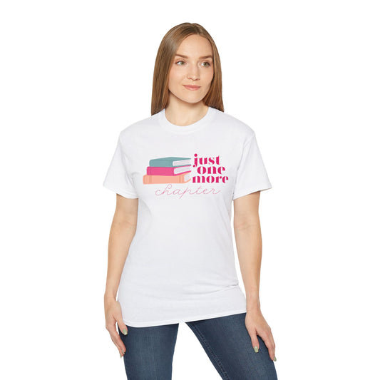 Just One More Chapter - Unisex Ultra Cotton Tee