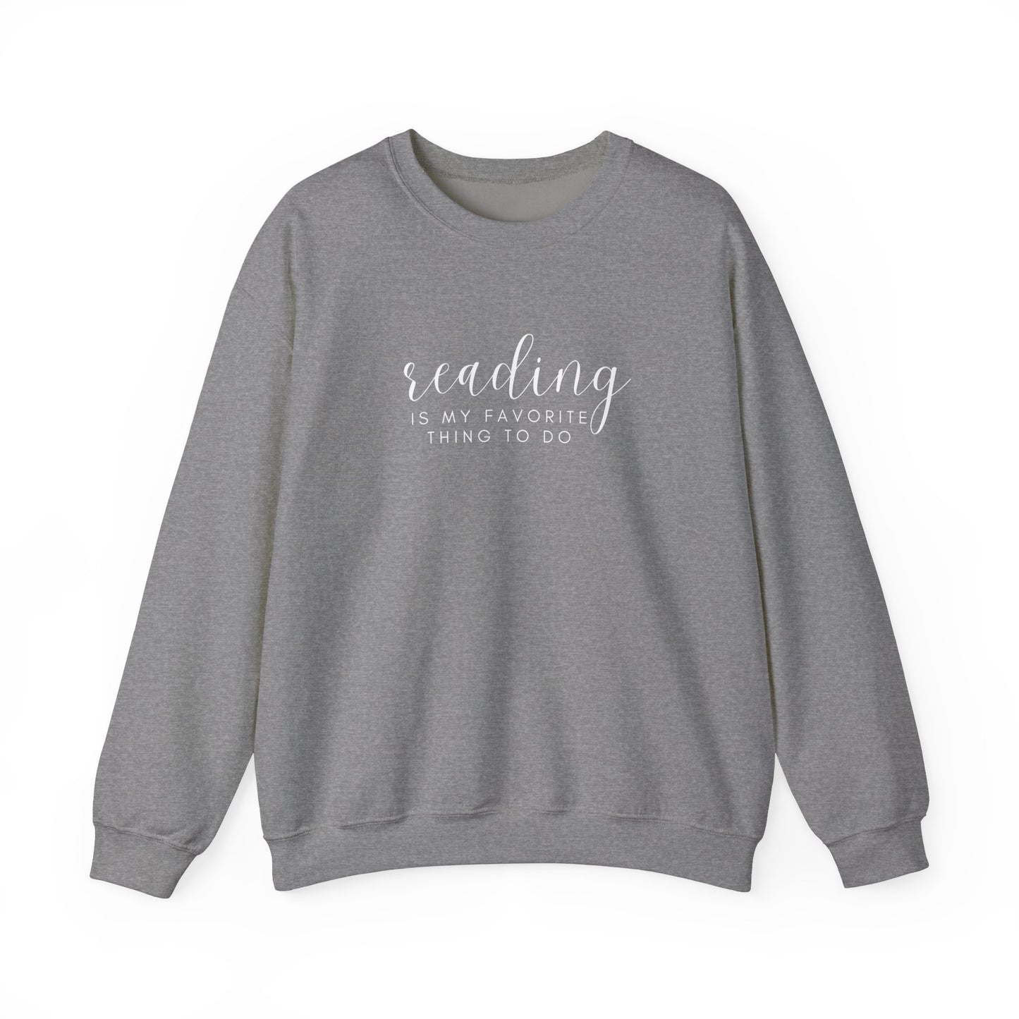 Reading is My Favorite Thing to Do Unisex Heavy Blend™ Crewneck Sweatshirt