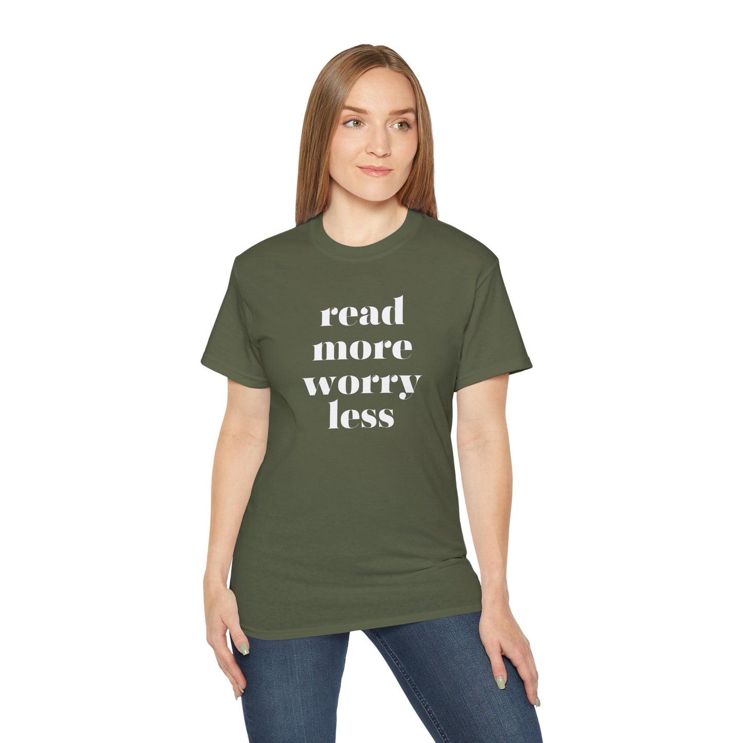 Read More, Worry Less - Unisex Ultra Cotton Tee