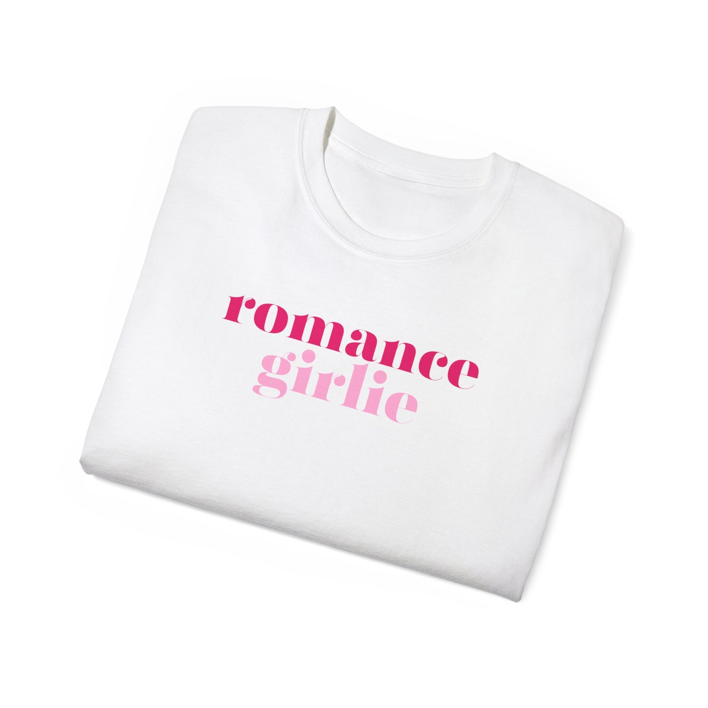 Romance Girlie - Unisex Ultra Cotton Tee