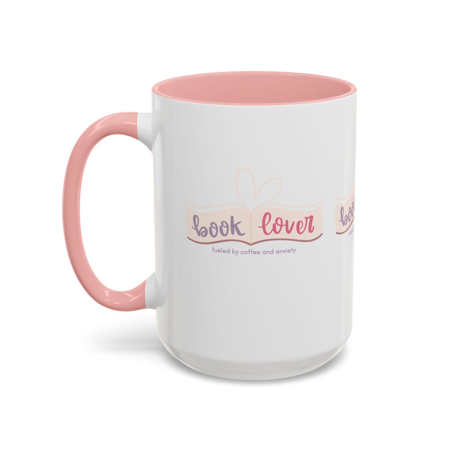 Book Lover: Fueled by Coffee & Anxiety Accent Coffee Mug (11, 15oz)